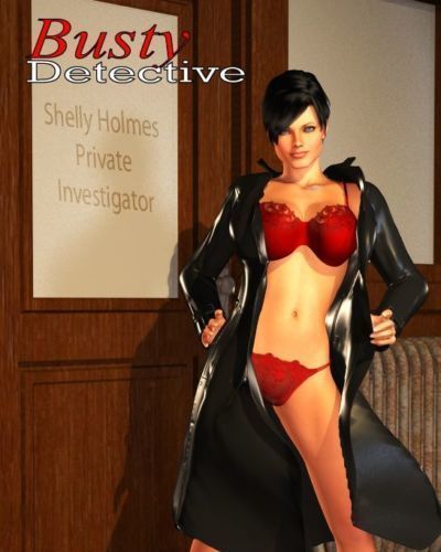 3D Busty Detective- BNW