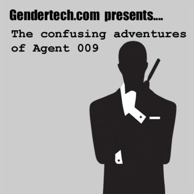 [gendertech] agent 009