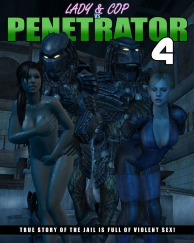 lady & Cop vs penetrator 4 (chapter 1 2)