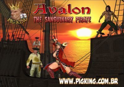 [pig king] Avalon o sanguinário pirata [english]