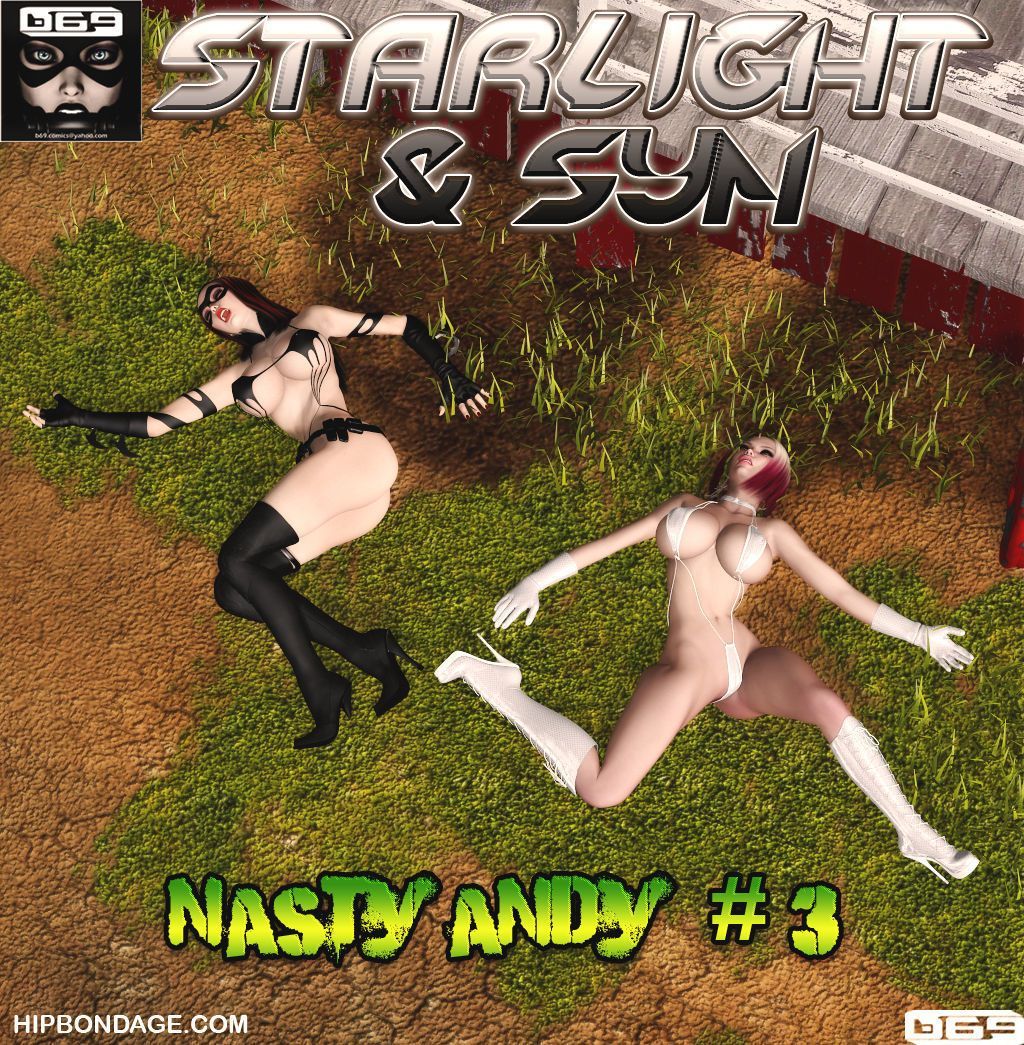 [b69] starlight & syn Méchant Andy 1 6 PARTIE 2