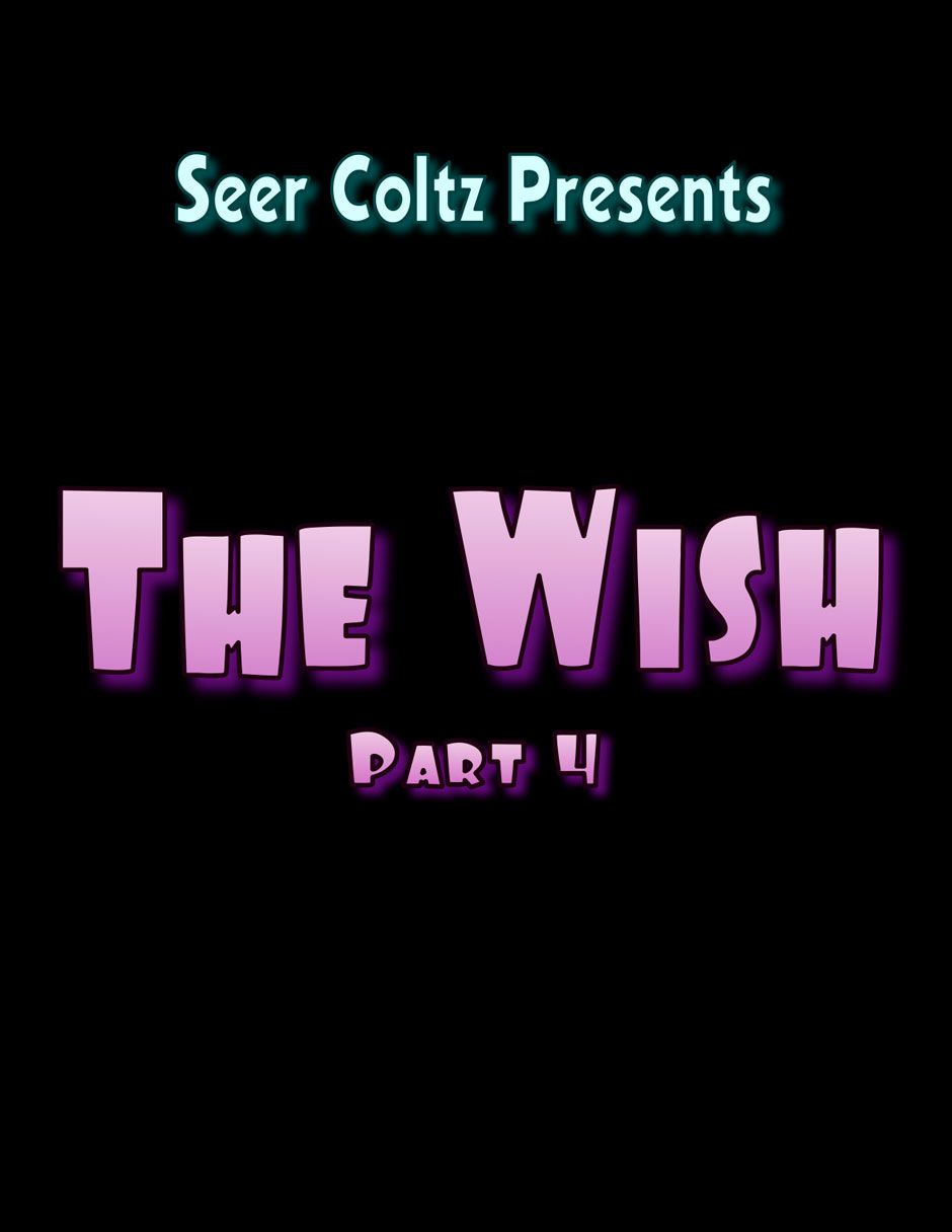 [Seer Coltz] The Wish - part 10