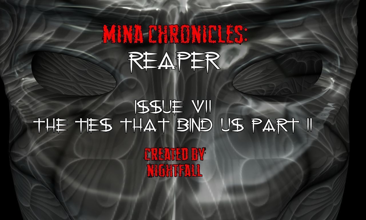 Mina Chronicles Reaper Issue 7 - The Ties That Bind Us Part 2