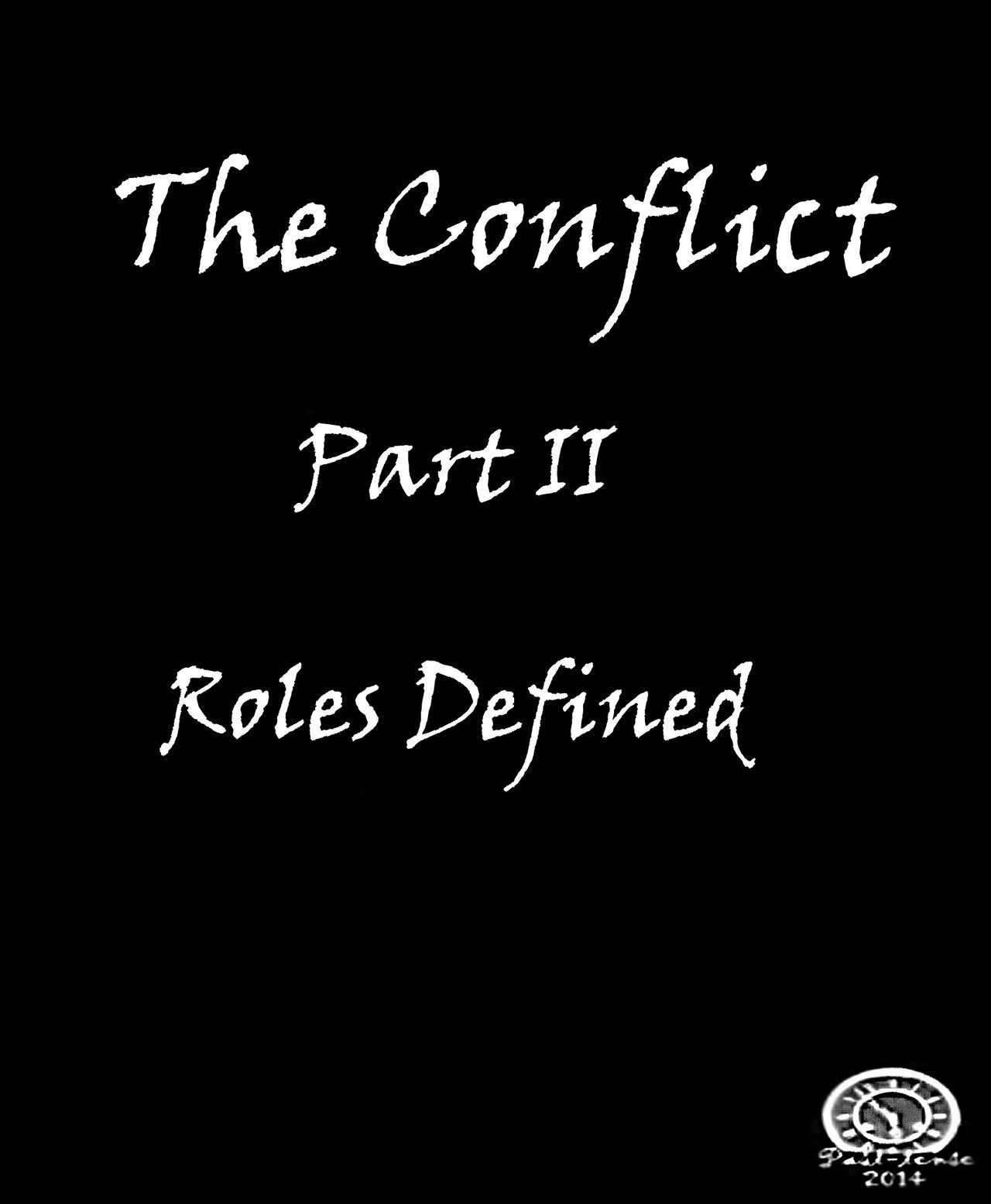 die Konflikt : Teil II Rollen definiert