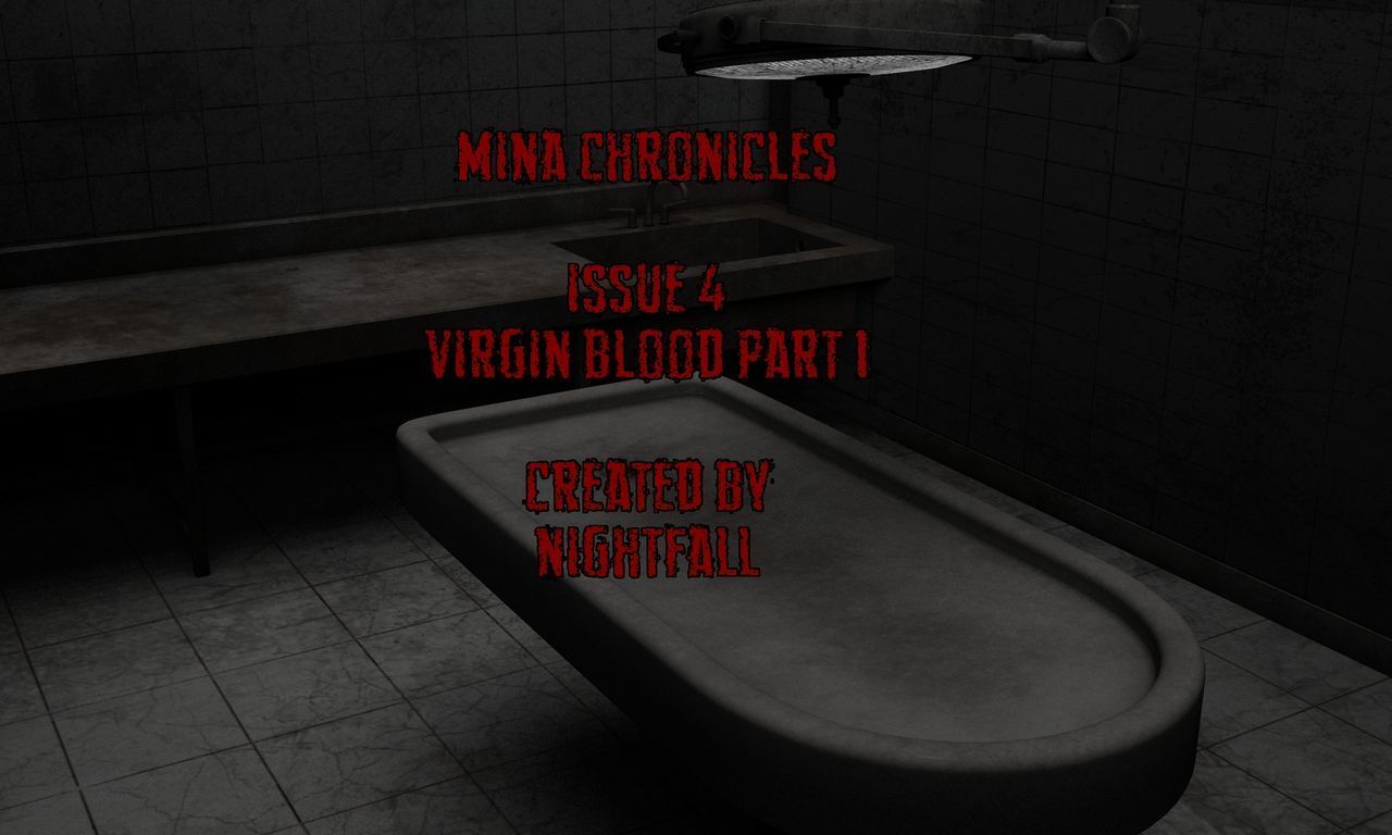 Mina Chronicles Issue 4 - Virgin Blood Part 1