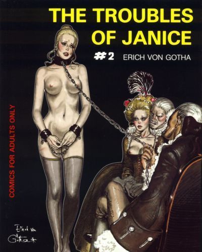 Erich Von Gotha The Troubles of Janice 2