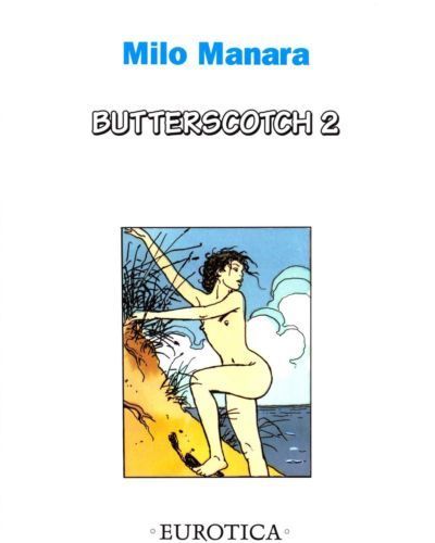 Milo Manara Butterscotch 2