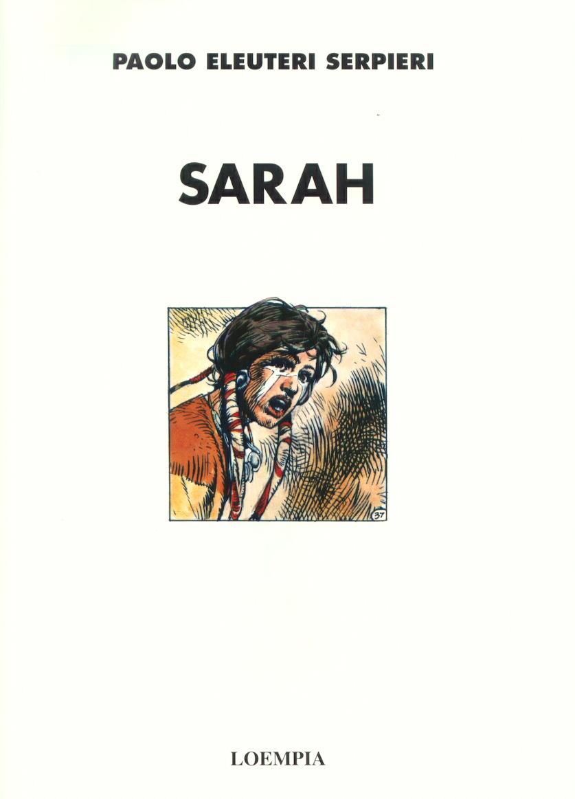 Sarah o il bianco indiano :Da: paolo eleuteri serpieri