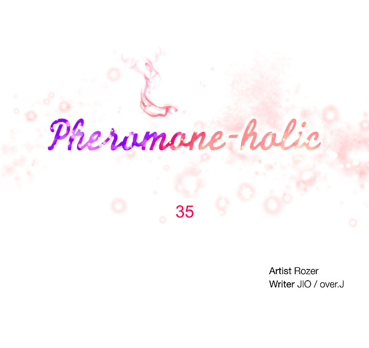 Pheromone-holic - part 53