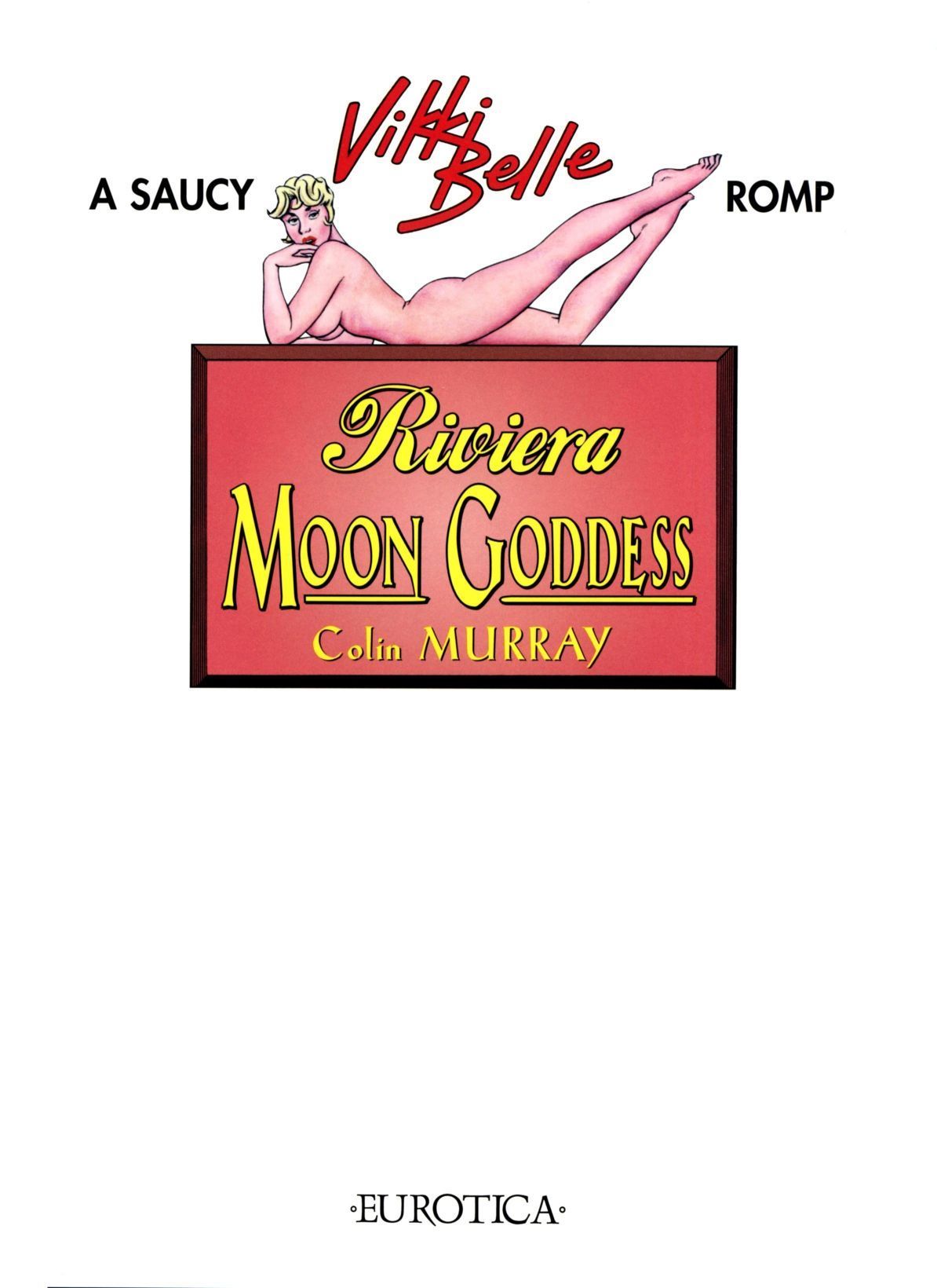 Colin Murray A Saucy Vikki Belle Romp 2: Riviera Moon Goddess