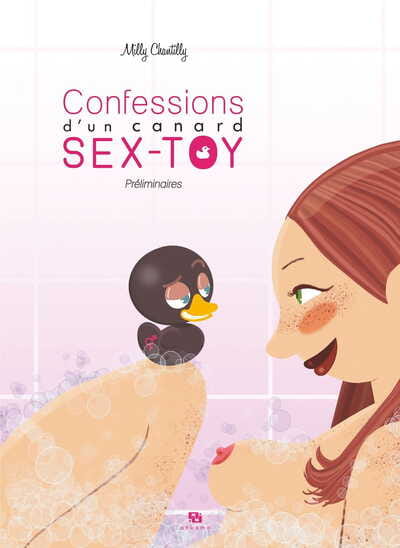 confessions dun canard Sexe jouet tome 1 préliminaires