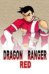 gamushara! (nakata shunpei) Dragon ranger aka poule joshou, vol. 1 4 Dragon ranger rouge prologue, chapitre 1 4 {spirit} numérique PARTIE 3