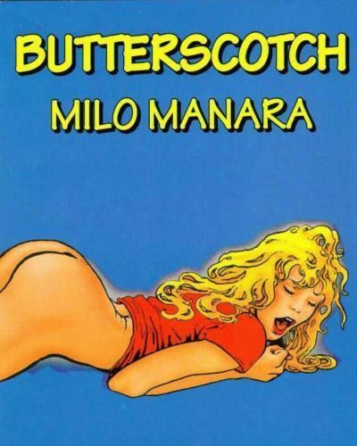 Milo Manara Butterscotch