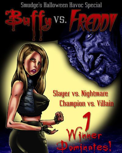 Smudge Buffy VS. Freddy (Buffy the Vampire Slayer)